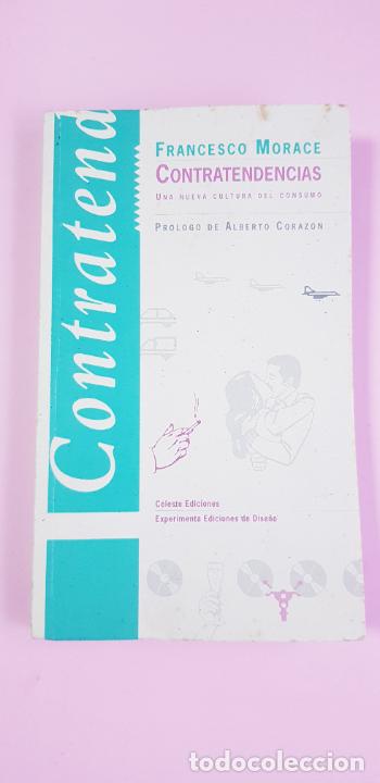 Libri di seconda mano: LIBRO-CONTRATENDENCIAS-FRANCESCO MORACE-CELESTE EDICIONES-1993-1&ordf;EDICI&Oacute;N-COLECCIONISTAS
