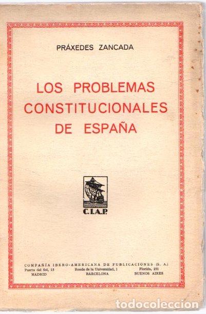 Libros: Los problemas constitucionales de Espa&ntilde;a - Zancada, Pr&aacute;xedes - Foto 1