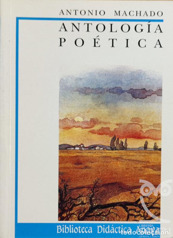 Libros: Antolog&iacute;a po&eacute;tica - Antonio Machado - Foto 1