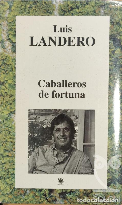 Libros: Caballeros de fortuna - Luis Landero - Foto 1