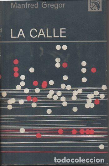 Libros: LA CALLE. - GREGOR, Manfred. - Foto 1