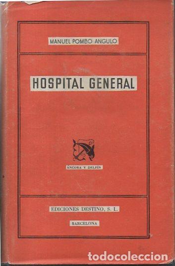 Libros: HOSPITAL GENERAL. - POMBO ANGULO, Manuel. - Foto 1