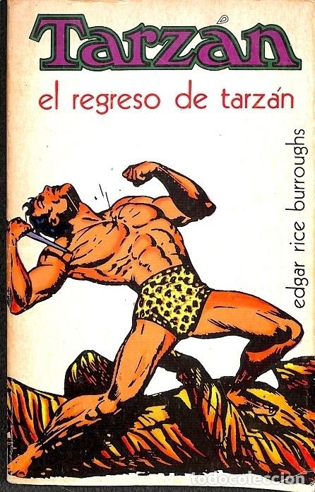 Libros: El Regreso De Tarz&aacute;n. - Edgar Rice Burroughs. tdk590 - Foto 1