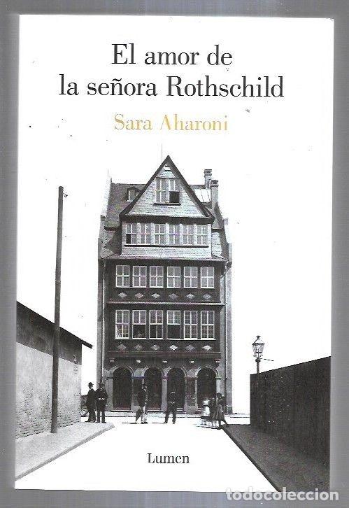 Libros: AMOR DE LA SE&Ntilde;ORA ROTHSCHILD - EL - AHARONI, SARA - Foto 9