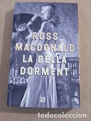 Libros: LA BELLA DORMENT Ross Macdonald - Foto 1