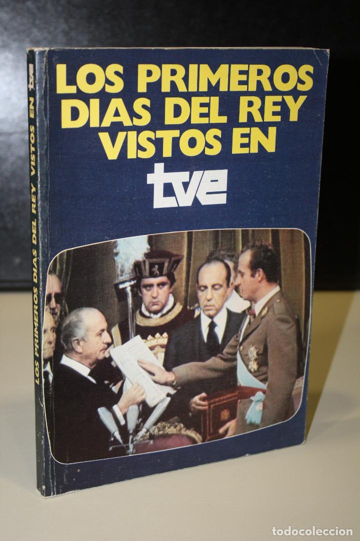 Libros: Los primeros d&iacute;as del rey vistos en TVE. - - Foto 1