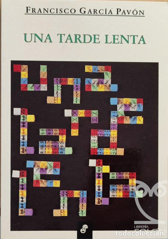 Libros: Una tarde lenta - Francisco Garc&iacute;a Pav&oacute;n - Foto 1
