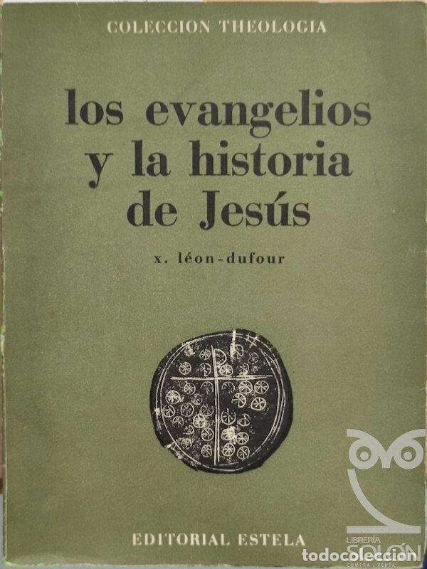 Libros: Los Evangelios y la historia de Jes&uacute;s - Xavier L&eacute;on-Dufour - Foto 1