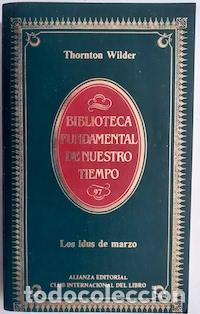 Libros: Los idus de marzo - Thornton Wilder - Foto 1