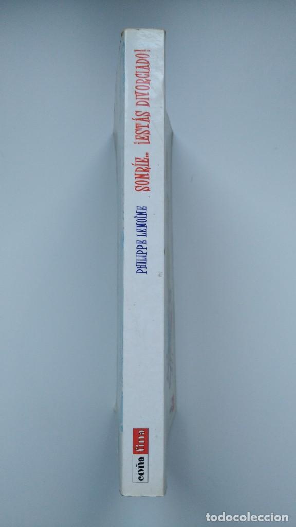 Libros: Sonr&iacute;e...&iexcl;Est&aacute;s Divorciado! - Philippe Lemo&icirc;ne - Ediciones Robinbook, 2002 - Foto 2