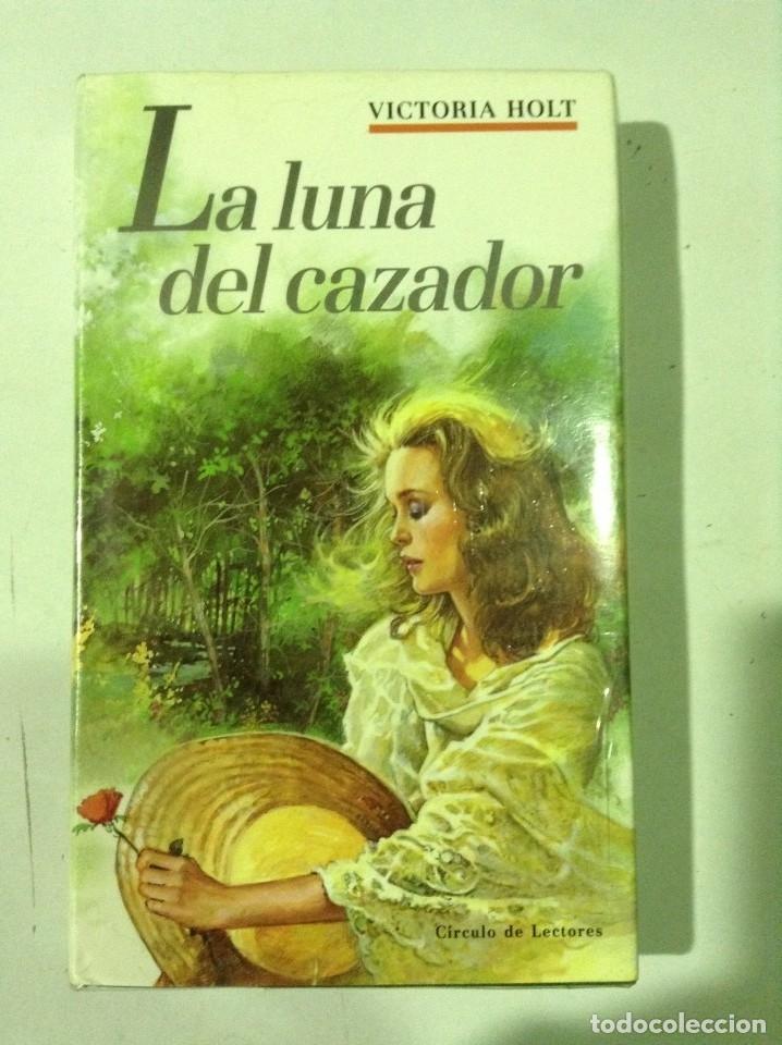 Libri di seconda mano: La luna del cazador - victoria holt - tdk75 -