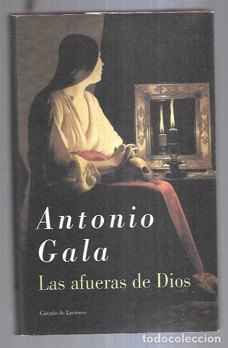 Libros: AFUERAS DE DIOS - LAS - GALA, ANTONIO - Foto 5