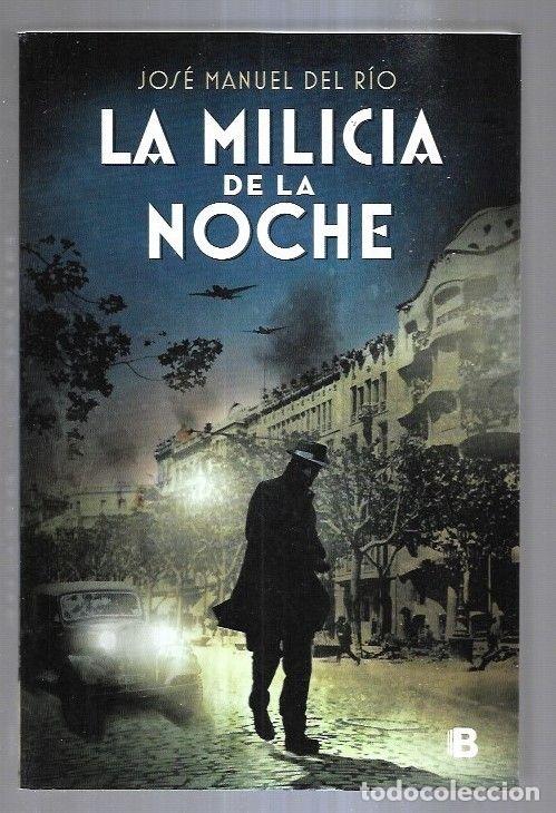 Libros: MILICIA DE LA NOCHE - LA - RIO, JOSE MANUEL DEL - Foto 7