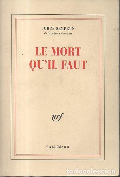 Libros: LE MORT QUIL FAUT. - SEMPRUM, Jorge. - Foto 1