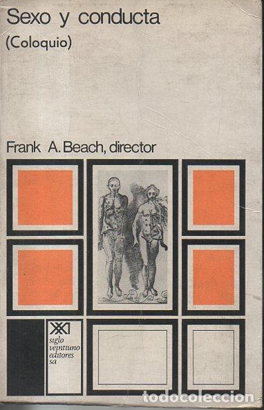 Libros: SEXO Y CONDUCTA. (COLOQUIO). - BEACH, Frank A. (Dir.).