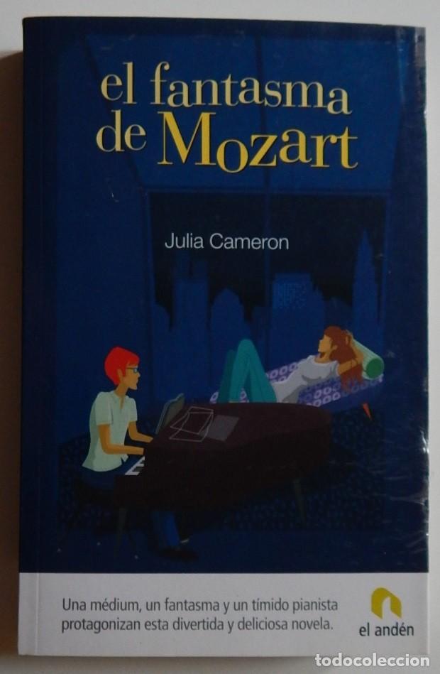 Libros: El fantasma de Mozart - Julia Cameron - Foto 1