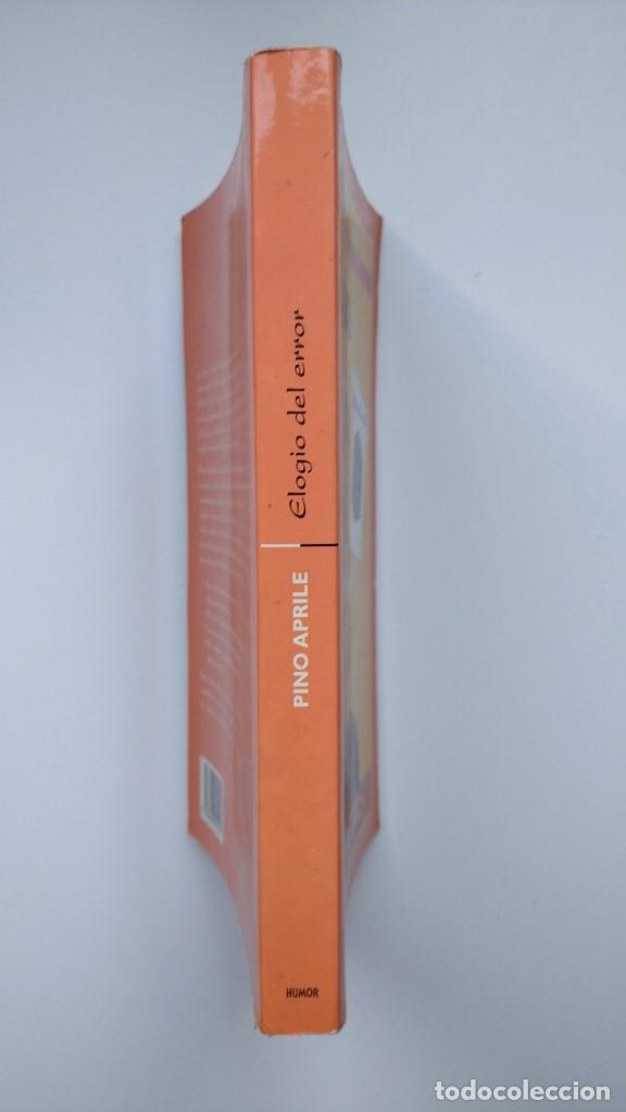 Libros: Elogio del Error - Pino Aprile - Editorial Planeta, 2004 - Foto 2