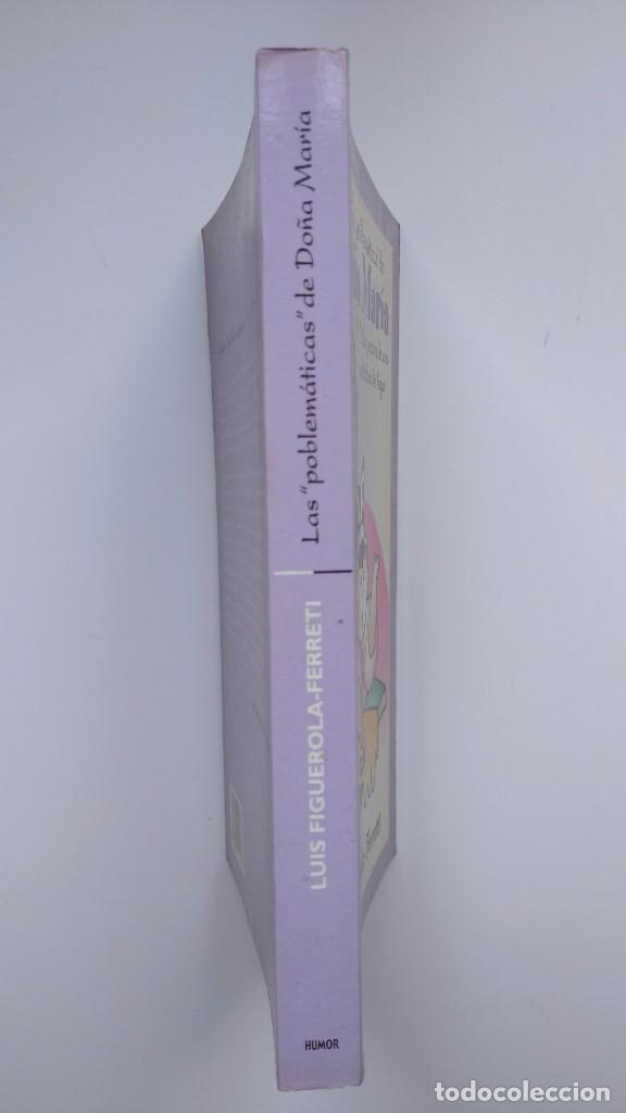 Libros: Las ``Problem&aacute;ticas&acute;&acute;de Do&ntilde;a Mar&iacute;a - Luis Figueroa-Ferretti - Editorial Planeta, 2004 - Foto 2