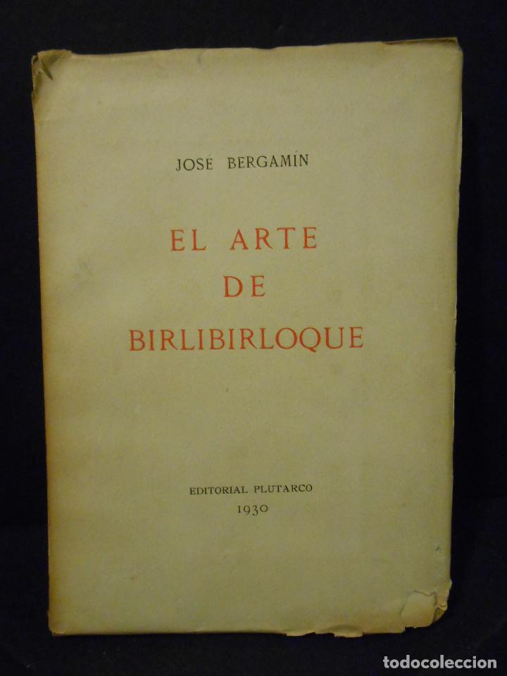 Libros: BERGAM&Iacute;N, Jos&eacute;.- - El arte de birlibirloque. - Foto 1