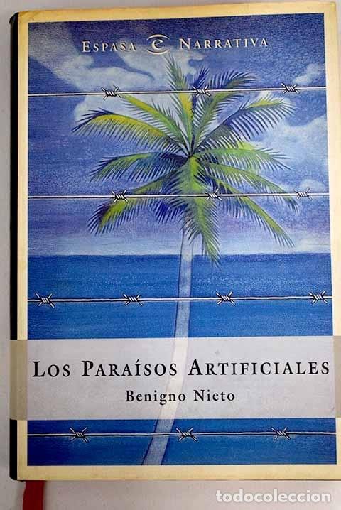 Libros: Los para&iacute;sos artificiales.- Nieto, Benigno - Foto 1