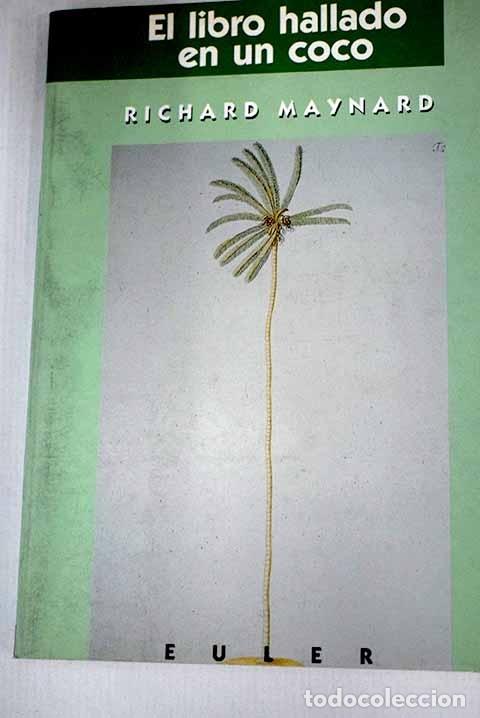 Libros: El Libro hallado en un coco.- Maynard, Richard - Foto 1