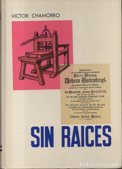 Libros: SIN RAICES. - CHAMORRO, V&iacute;ctor. - Foto 1