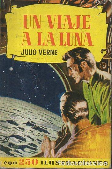 Libros: UN VIAJE A LA LUNA. - VERNE, Julio. - Foto 1