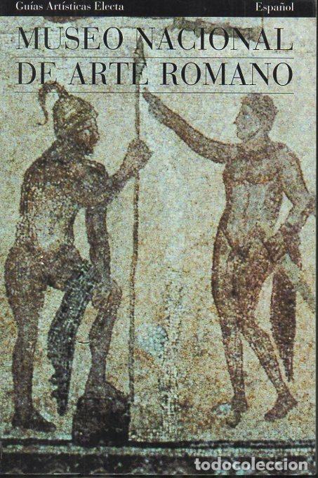 Libros: MUSEO NACIONAL DE ARTE ROMANO. - AA.VV. - Foto 1
