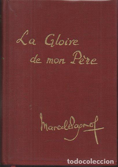 Libros: SOUVENIRS DENFANCE. 1. LA GLORIE DE MON PERE. - PAGNOL, Marcel. - Foto 1