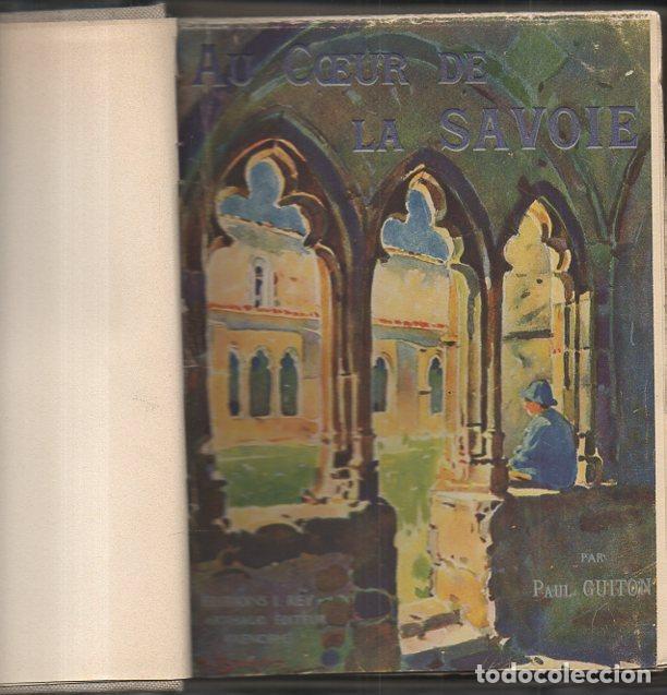 Libros: AU COEUR DE LA SAVOIE. - GUITON, Paul. - Foto 1
