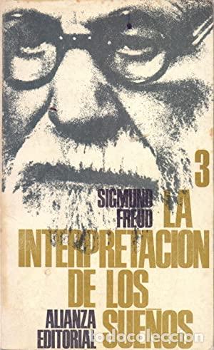 Libros: LA INTERPRETACI&Oacute;N DE LOS SUE&Ntilde;OS 3 - Freud,Sigmund - Foto 1