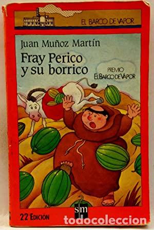 Libros: FRAY PERICO Y SU BORRICO - Mu&ntilde;oz Mart&iacute;n,Juan - Foto 1