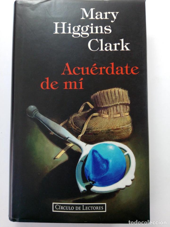 Libros: ACU&Eacute;RDATE DE M&Iacute; - MARY HIGGINS CLARK - C&Iacute;RCULO DE LECTORES - Foto 1