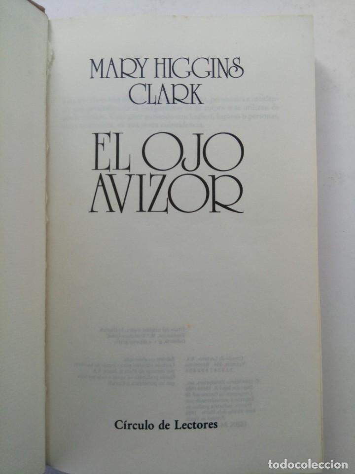 Libros: EL OJO AVIZOR - MARY HIGGINS CLARK - C&Iacute;RCULO DE LECTORES - Foto 2