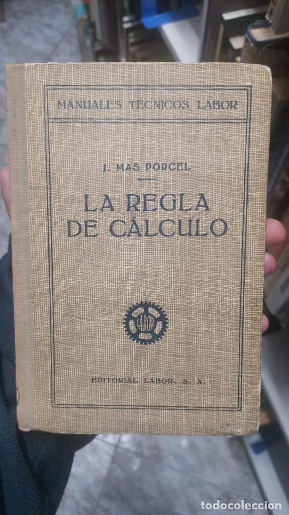 Libros: La regla de c&aacute;lculo - Mas Porcel, J. - Foto 2