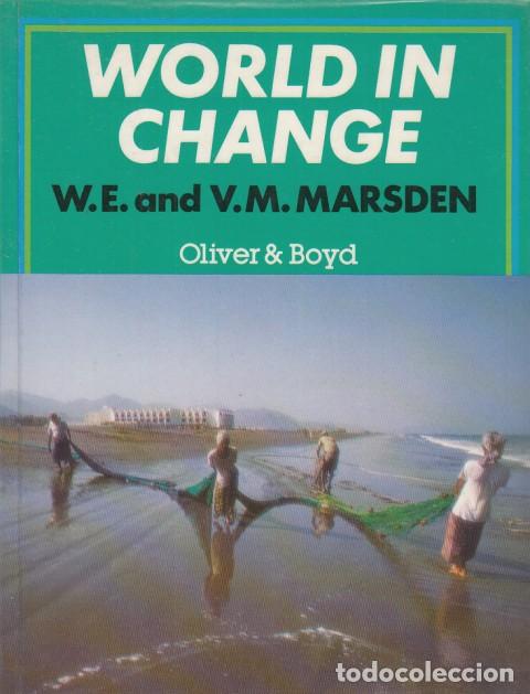 Libros: WORLD IN CHANGE - MARSDEN, W. E. and V. M. - Foto 1