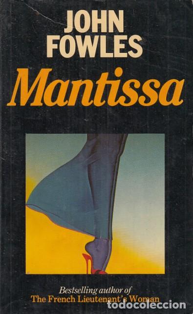 Libros: MANTISSA - FOWLES, JOHN - Foto 1