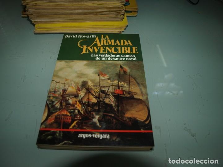 Libros: David Howarth, La armada invencible.Argos Vergara - Foto 1