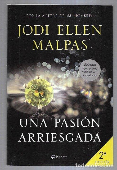 Libros: PASION ARRIESGADA - UNA - MALPAS, JODI ELLEN - Foto 10