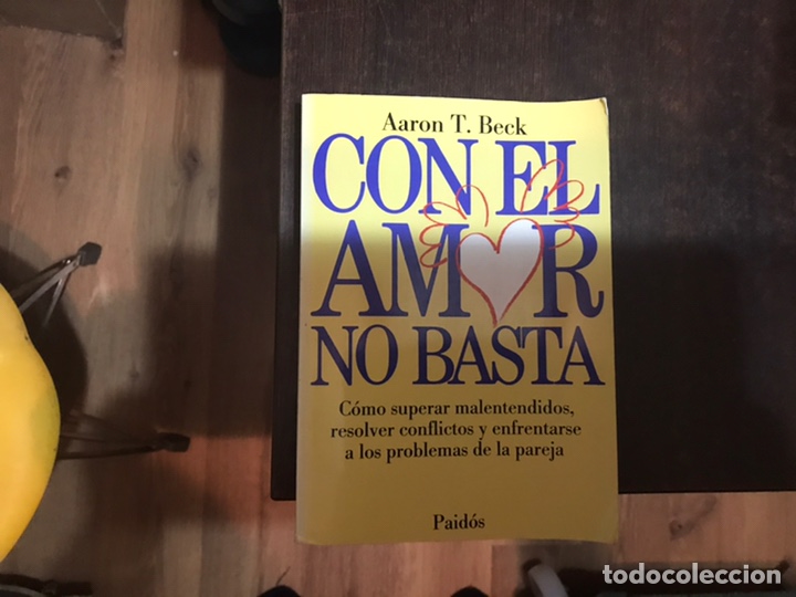 Libros: Con el amor no basta. Aaron T. Beck - Foto 1