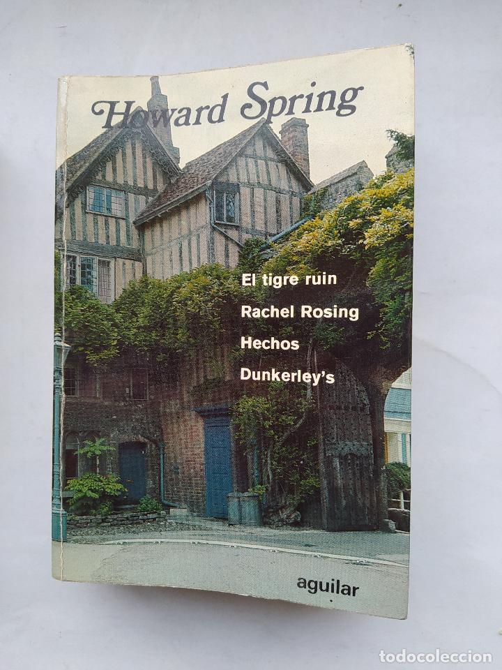Libros: NOVELAS ESCOGIDAS DE HOWARD SPRING I Y II. - HOWARD SPRING. TDK585 - Foto 2