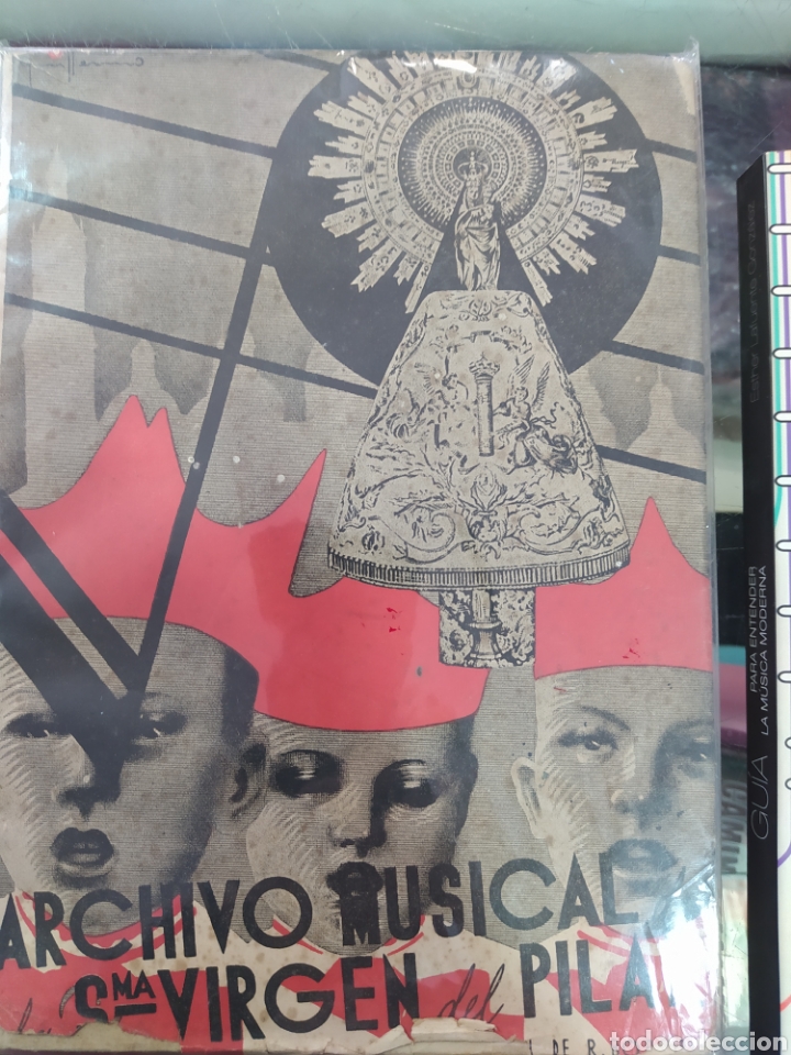 Libros: Archivo musical de Santana virgen del Pilar de Zaragoza 1940