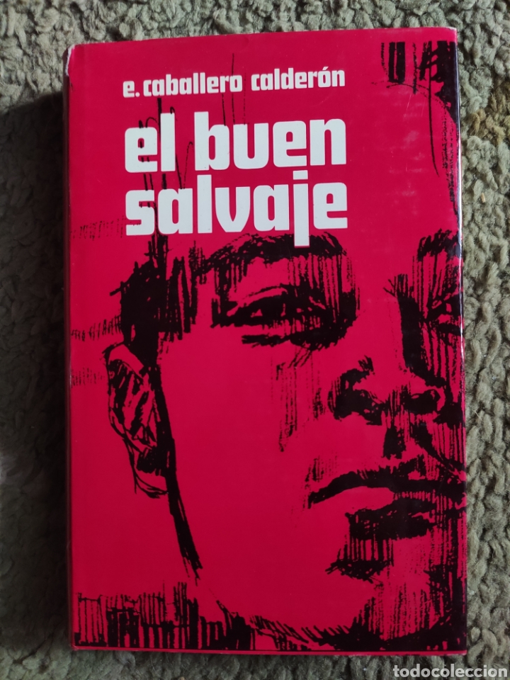 Libros: El Buen Salvaje. Eduardo Caballero Calder&oacute;n - Foto 1