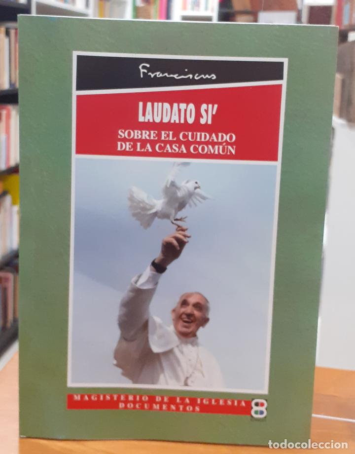 Libros: Laudato si , sobre el cuidado de la casa com&uacute;n - FRANCISCO - Foto 1