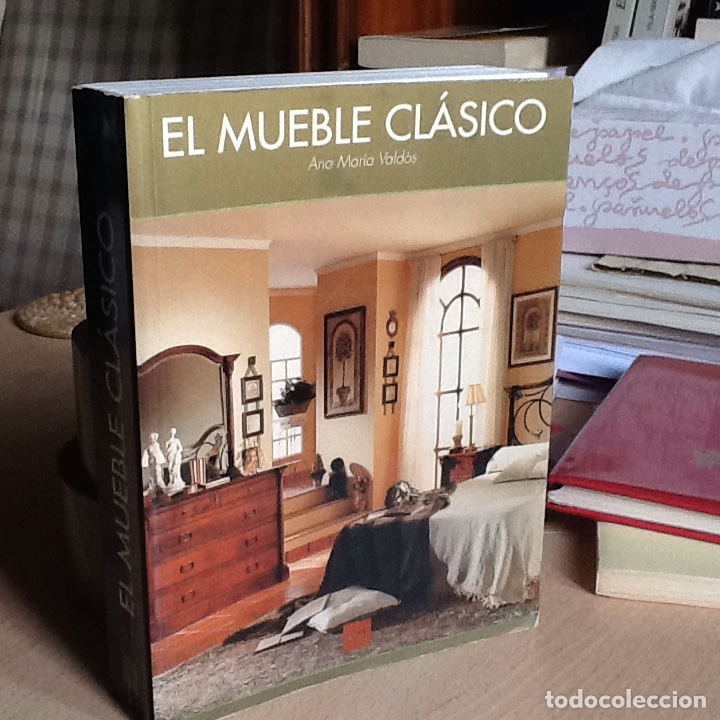 Libros: El Mueble clasico .Ana Maria Vald&oacute;s . - Foto 1