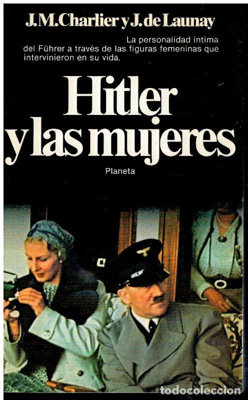 Libros: HITLER Y LAS MUJERES. 1&ordf; edici&oacute;n espa&ntilde;ola. - Foto 1