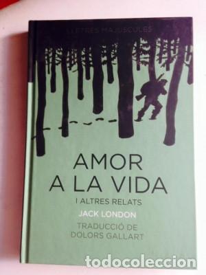 Libros: AMOR A LA VIDA I ALTRES RELATS Jack London - Foto 1