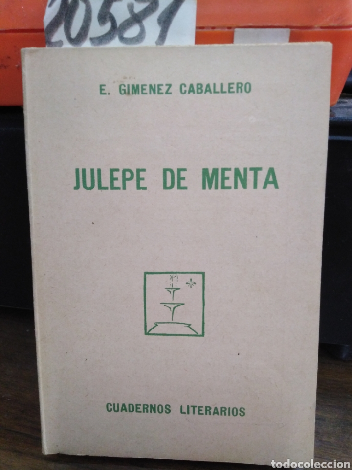 Libros: JULEPE DE MENTA.1&ordf; Edici&oacute;n - GIMENEZ CABALLERO, Ernesto. - Foto 1