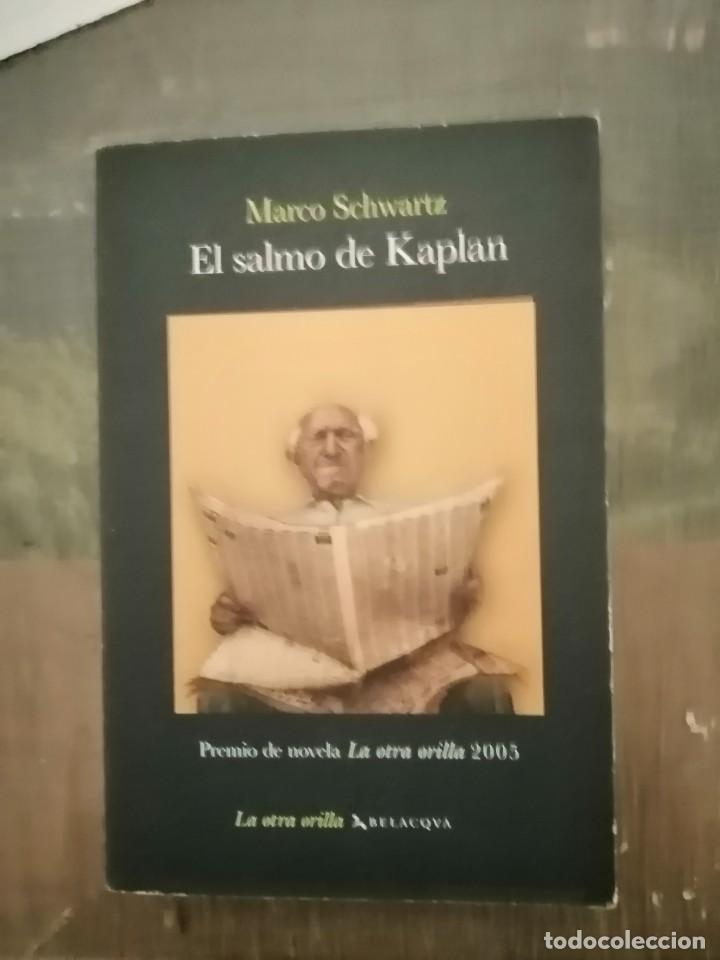 Libros: EL SALMO DE KAPLAN - Marco Schwartz - Foto 1