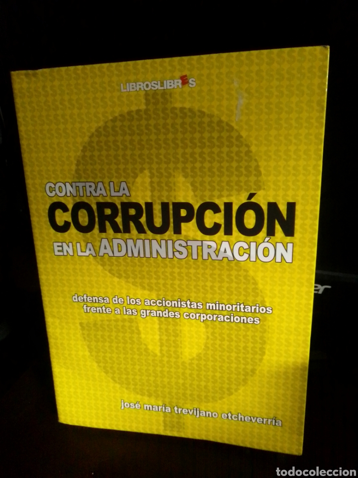 Libros: Contra la corrupci&oacute;n en la administraci&oacute;n - Foto 1
